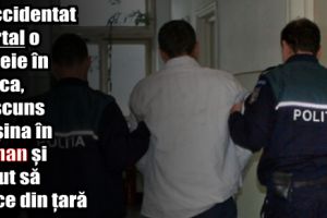 A accidentat mortal o femeie la Moţca, a ascuns maşina în Roman şi a vrut să plece din ţară
