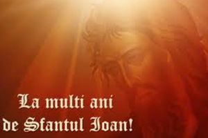 MESAJE de SFANTUL IOAN. Urări, sms-uri şi felicitări de „La mulţi ani” pentru cei care îşi sărbătoresc onomastica de Sfântul Ioan Botezătorul