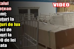 Spitalul Judeţean Neamţ: Pătuţuri la preţuri de lux şi zeci de birouri la 5000 de lei bucata