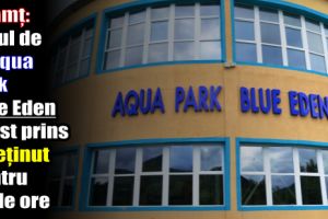 Neamţ: Hoţul de la Aqua Park Blue Eden a fost prins şi reţinut pentru 24 de ore