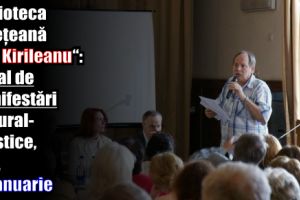 Biblioteca Judeţeană „G.T. Kirileanu“: Regal de manifestări cultural-artistice, luni, 15 ianuarie