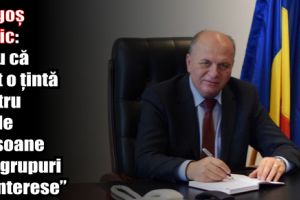 Dragoş Chitic: „Știu că sunt o ţintă pentru unele persoane sau grupuri de interese.”