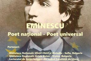 “Eminescu – poet naţional – poet universal”