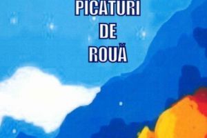 Viaţa în picături de rouă