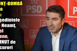 ANUNȚ-BOMBĂ de la DNA: Preşedintele PSD Neamţ, Ionel Arsene, reţinut de procurori