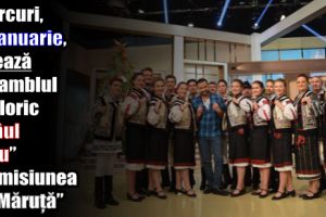 Miercuri, 24 ianuarie, votează ansamblul folcloric „Brâul Roşu” la emisiunea „La Măruţă”