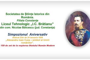 Simpozion aniversar la Liceul I.C. Bratianu“ din Nicolae Balcescu - Alexandru Ioan Cuza - simbol al Unirii romanilor“