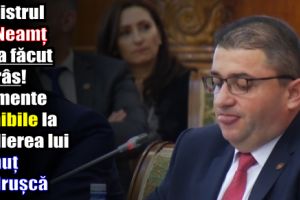Ministrul de Neamţ ne-a făcut de râs! Momente penibile la audierea lui Dănuţ Andruşcă