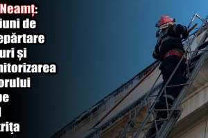 ISU Neamţ: Misiuni de îndepărtare ţurţuri şi monitorizarea zăporului de pe râul Bistriţa