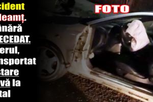 Accident grav în Neamţ. O tânără a decedat. Șoferul, transportat în stare gravă la spital