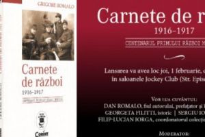 Carnetele de război ale eroului Grigore Romalo văd lumina tiparului. Mărturii impresionante din Primul Război Mondial